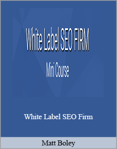 Matt Boley – White Label SEO Firm