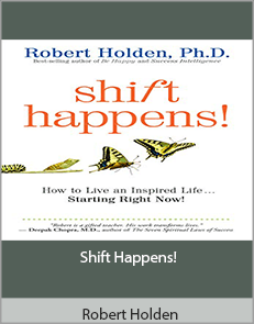 Robert Holden - Shift Happens!