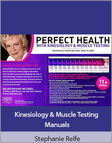 Stephanie Relfe - Kinesiology & Muscle Testing Manuals