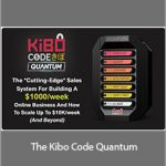 Steven Clayton & Aidan Booth – The Kibo Code Quantum