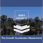 The Growth Accelerator Mastermind