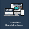 The Selling Family - 5 Courses - Learn How to Sell on Amazon