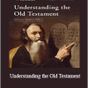 Understanding the Old Testament