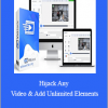 VidJack - Hijack Any Video & Add Unlimited Elements