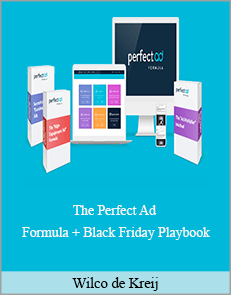 Wilco de Kreij – The Perfect Ad Formula + Black Friday Playbook