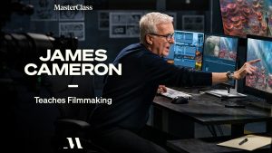 James Cameron Teaches Filmmaking - MasterClass