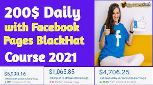 $200/Day With Facebook Pages Black Hat Course (2021)