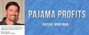 Pajama Profits - YouTube Money Man