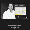 Aaron Fletcher - The Perfect Sales Script 2.0