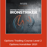 Adam Khoo - Options Trading Course Level 2 Options Ironstriker 2021