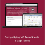 Adam McGowan - Demystifying VC Term Sheets and Cap Tables