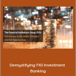 Albert Blankenship - Demystifying FIG Investment Banking