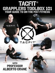 Alberto Crane - Tacfit: Grapplers Toolbox 101