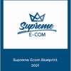 Alex Hampton - Supreme Ecom Blueprint 2021