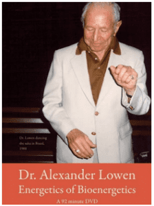 Alexander Lowen - The Energetics of Bioenergetics