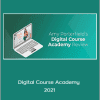 Amy Porterfield - Digital Course Academy 2021