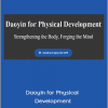 Andrew Nugent-Head - Daoyin for Physical Development