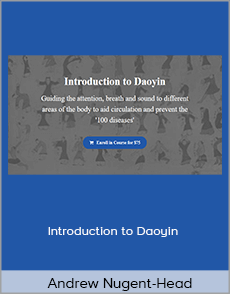 Andrew Nugent-Head - Introduction to Daoyin