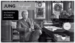 Applied Jung - Jung Unplugged: An overview of Jungian Psychology