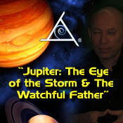 Bashar - Jupiter, The Eye of the Storm and The Watchful Father