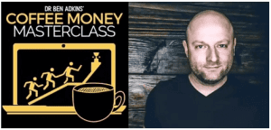 Ben Adkins - Coffee Money Masterclass