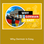 Benny Lewis - Why German is Easy