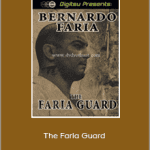 Bernardo Faria - The Faria Guard