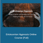 Bill O’Hanlon - Ericksonian Hypnosis Online Course (Full)