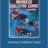 Bjorn Friedrich - Advanced Guillotine Gurad