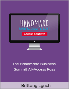 Brittany Lynch - The Handmade Business Summit All-Access Pass