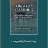 Bruce Kumar Frantzis - Longevity Breathing