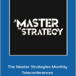 Captain Jack - The Master Strategies Monthly Teleconferences (Full #1-8)