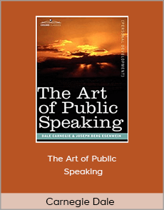 Carnegie Dale - The Art of Public Speaking