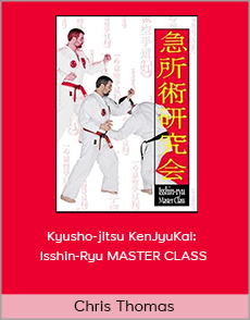 Chris Thomas - Kyusho-jitsu KenJyuKai: Isshin-Ryu MASTER CLASS