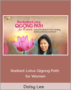 Daisy Lee - Radiant Lotus Qigong Path for Women