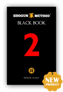 Derek Rake - Shogun Method Black Book Volume 2