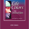 Donna Eden - Life Colors