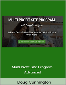 Doug Cunnington - Multi Profit Site Program Advanced