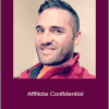 Duston McGroarty - Affiliate Confidential