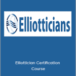 Elliottician com-Elliottician Certification Course