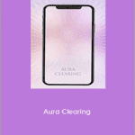 Eric Thompson - Aura Clearing