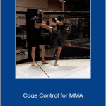 Erik Nicksick - Cage Control for MMA
