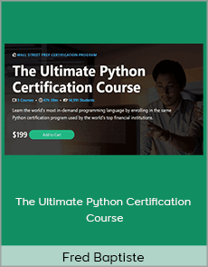 Fred Baptiste - The Ultimate Python Certification Course