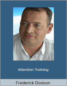 Frederick Dodson - Attention Training