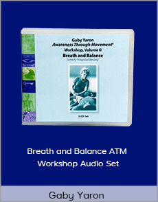 Gaby Yaron - Breath and Balance ATM Workshop Audio Set