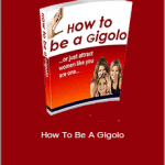 Gary Brodsky - How To Be A Gigolo