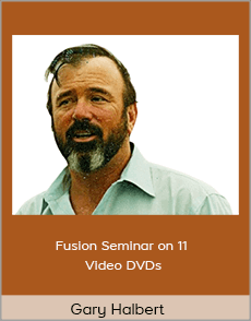 Gary Halbert - Fusion Seminar on 11 Video DVDs