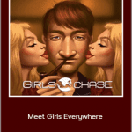 Girls Chase - Meet Girls Everywhere