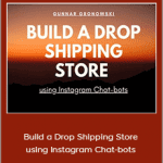 Gunnar Gronowski - Build a Drop Shipping Store using Instagram Chat-bots