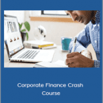 Haseeb Chowdhry - Corporate Finance Crash Course